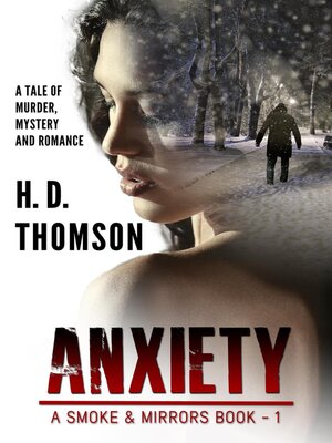 cover image of Anxiety--A Tale of Murder, Mystery and Romance